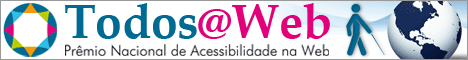 Todos@Web - Prêmio Nacional de Acessibilidade na Web